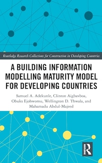 Front cover_A Building Information Modelling Maturity Model for Developing Countries