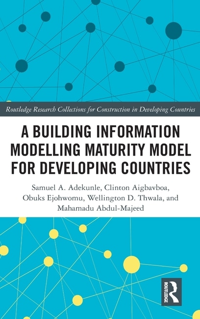 Front cover_A Building Information Modelling Maturity Model for Developing Countries