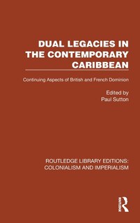 Front cover_Dual Legacies in the Contemporary Caribbean