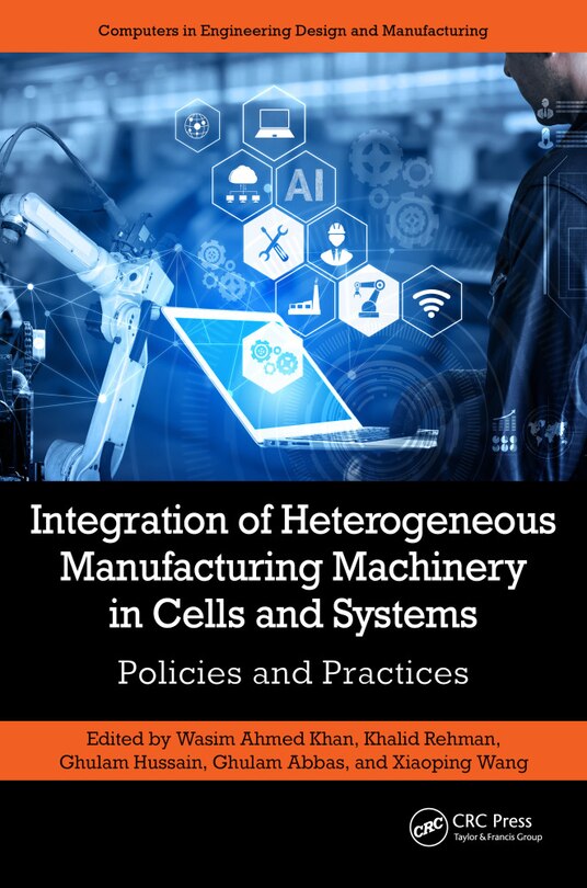 Couverture_Integration of Heterogeneous Manufacturing Machinery in Cells and Systems