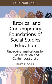 Front cover_Historical and Contemporary Foundations of Social Studies Education