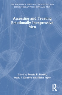 Front cover_Assessing and Treating Emotionally Inexpressive Men