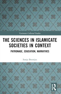 Front cover_The Sciences in Islamicate Societies in Context