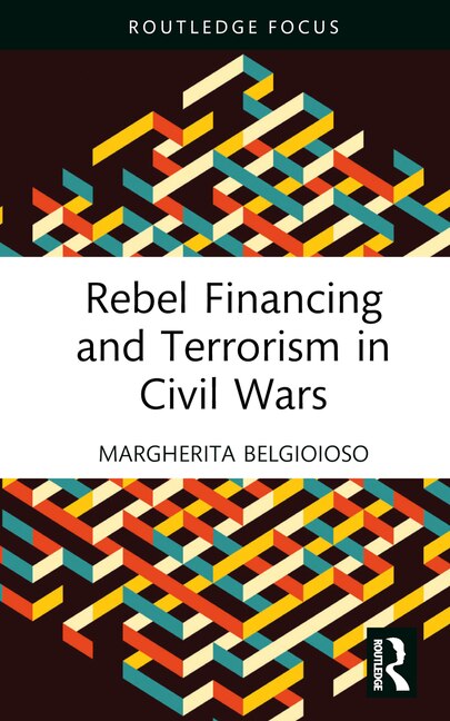 Front cover_Rebel Financing and Terrorism in Civil Wars