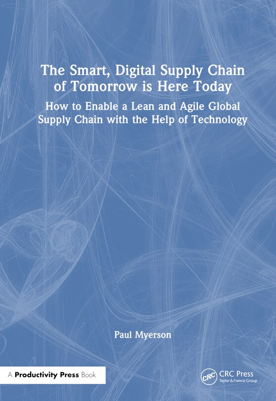 Front cover_The Lean, Smart, Digital Supply Chain