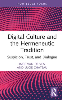 Front cover_Digital Culture and the Hermeneutic Tradition