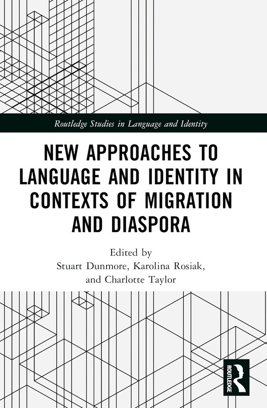 Couverture_New Approaches to Language and Identity in Contexts of Migration and Diaspora