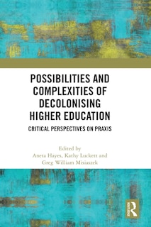 Couverture_Possibilities and Complexities of Decolonising Higher Education