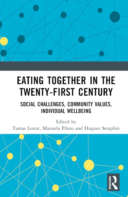 Front cover_Eating Together in the Twenty-first Century
