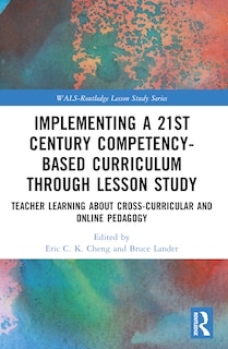 Couverture_Implementing a 21st Century Competency-Based Curriculum Through Lesson Study