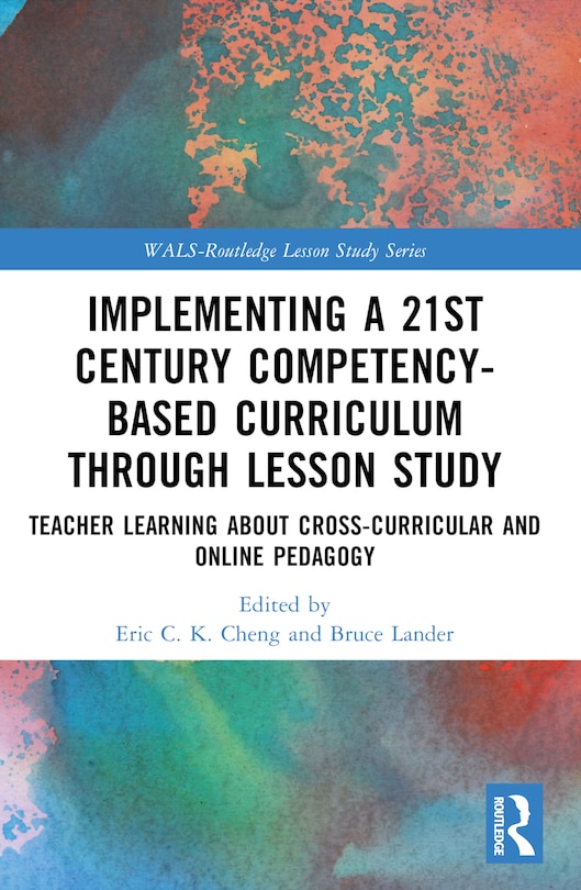 Couverture_Implementing a 21st Century Competency-Based Curriculum Through Lesson Study