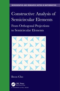 Front cover_Constructive Analysis of Semicircular Elements
