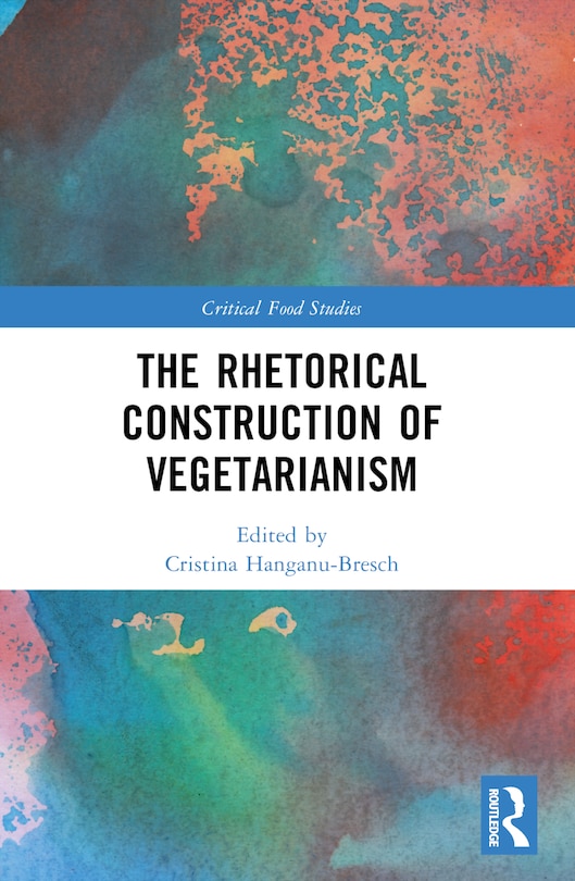 Couverture_The Rhetorical Construction of Vegetarianism