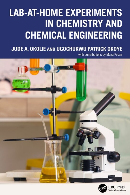 Front cover_Lab-At-Home Experiments in Chemistry and Chemical Engineering