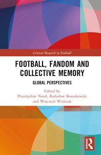 Front cover_Football, Fandom and Collective Memory