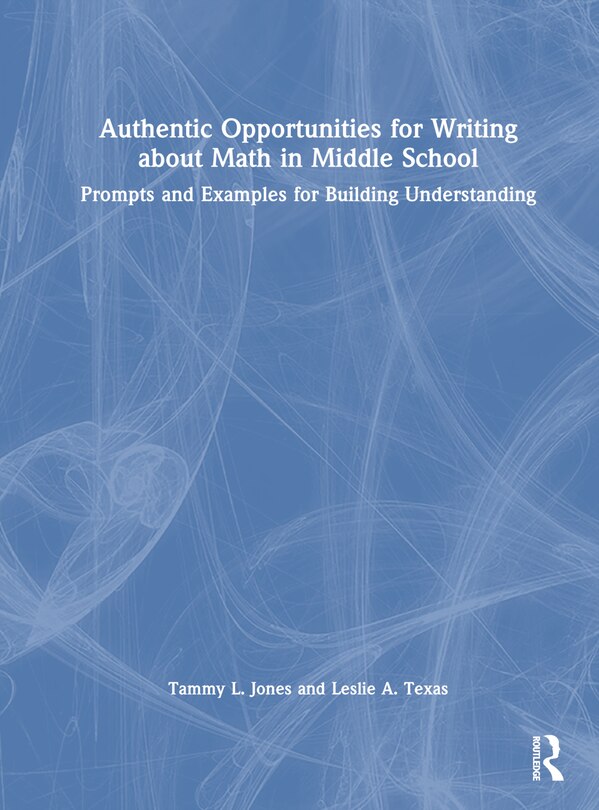 Front cover_Authentic Opportunities for Writing about Math in Middle School