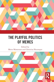Front cover_The Playful Politics of Memes