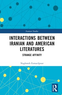 Front cover_Interactions Between Iranian and American Literatures