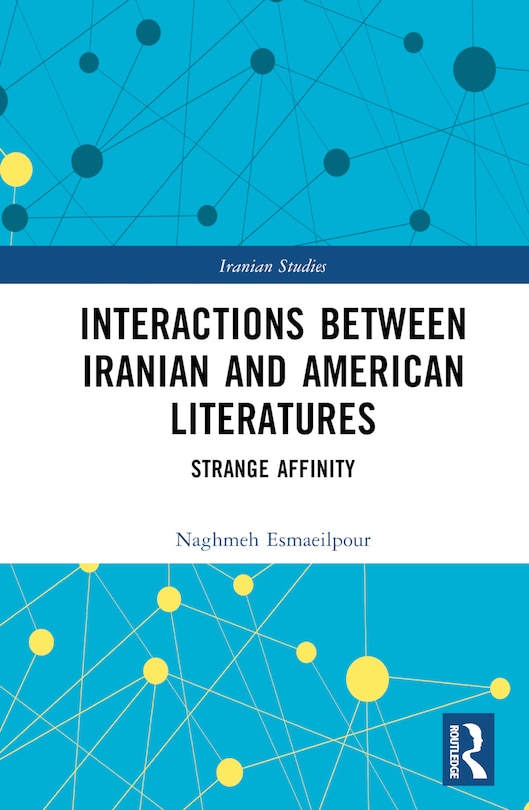 Front cover_Interactions Between Iranian and American Literatures