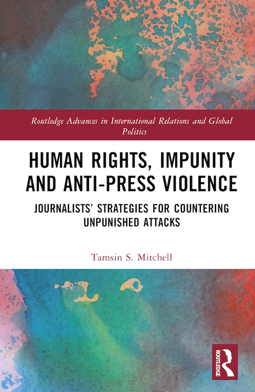 Front cover_Human Rights, Impunity and Anti-Press Violence