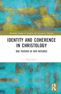 Front cover_Identity and Coherence in Christology