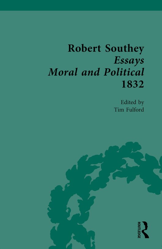 Front cover_Robert Southey Essays Moral and Political 1832