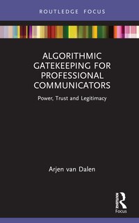Front cover_Algorithmic Gatekeeping for Professional Communicators