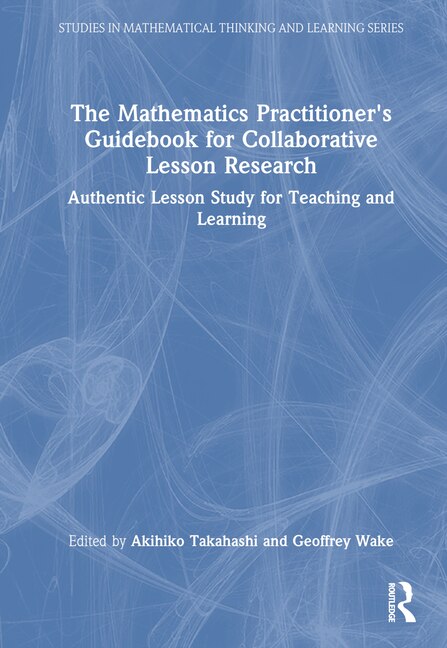 Couverture_The Mathematics Practitioner's Guidebook for Collaborative Lesson Research