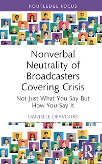 Front cover_Nonverbal Neutrality of Broadcasters Covering Crisis