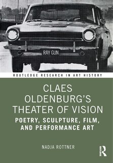Front cover_Claes Oldenburg's Theater of Vision