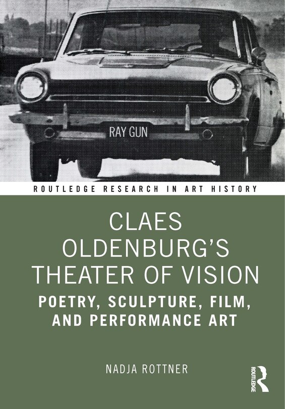 Front cover_Claes Oldenburg's Theater of Vision