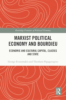 Front cover_Marxist Political Economy and Bourdieu
