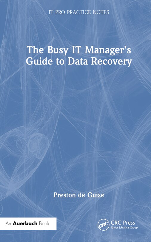 Couverture_The Busy IT Manager's Guide to Data Recovery