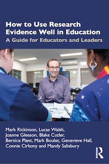 Front cover_How to Use Research Evidence Well in Education