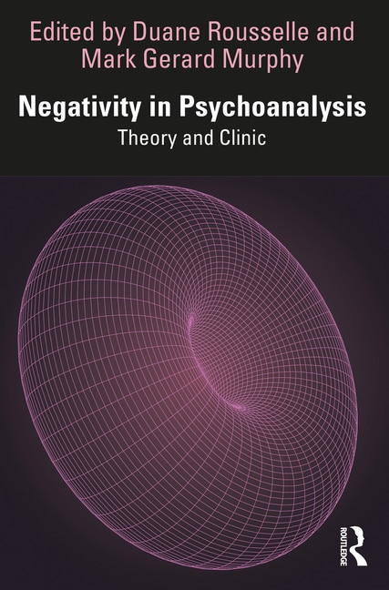 Front cover_Negativity in Psychoanalysis
