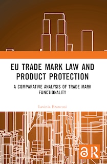 Couverture_EU Trade Mark Law and Product Protection