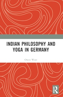 Couverture_Indian Philosophy and Yoga in Germany