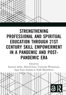 Couverture_Strengthening Professional and Spiritual Education through 21st Century Skill Empowerment in a Pandemic and Post-Pandemic Era