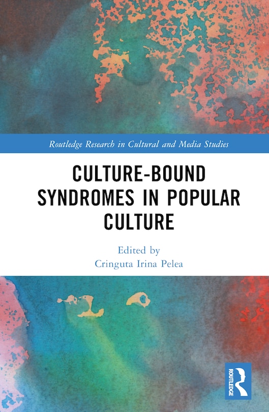 Front cover_Culture-Bound Syndromes in Popular Culture