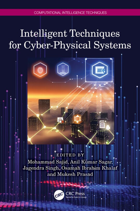 Front cover_Intelligent Techniques for Cyber-Physical Systems