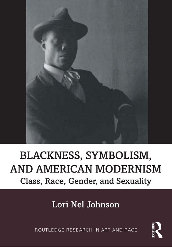 Couverture_Blackness, Symbolism, and American Modernism