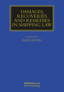 Front cover_Damages, Recoveries and Remedies in Shipping Law
