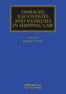 Front cover_Damages, Recoveries and Remedies in Shipping Law