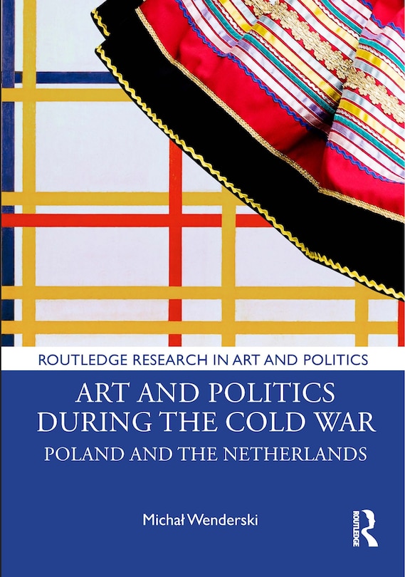 Couverture_Art and Politics During the Cold War