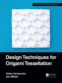 Front cover_Design Techniques for Origami Tessellations
