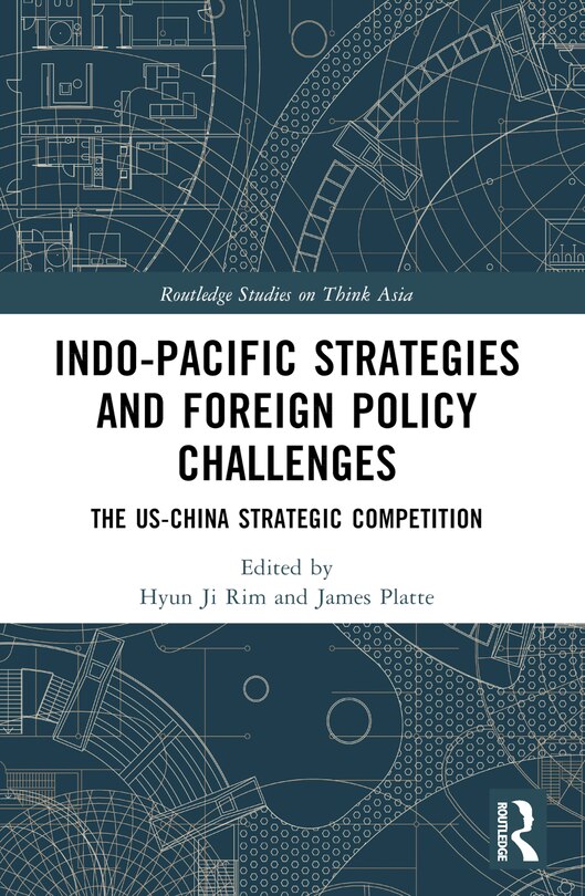 Couverture_Indo-Pacific Strategies and Foreign Policy Challenges