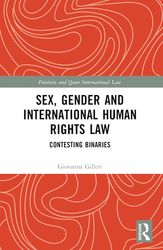 Front cover_Sex, Gender and International Human Rights Law