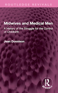Front cover_Midwives and Medical Men
