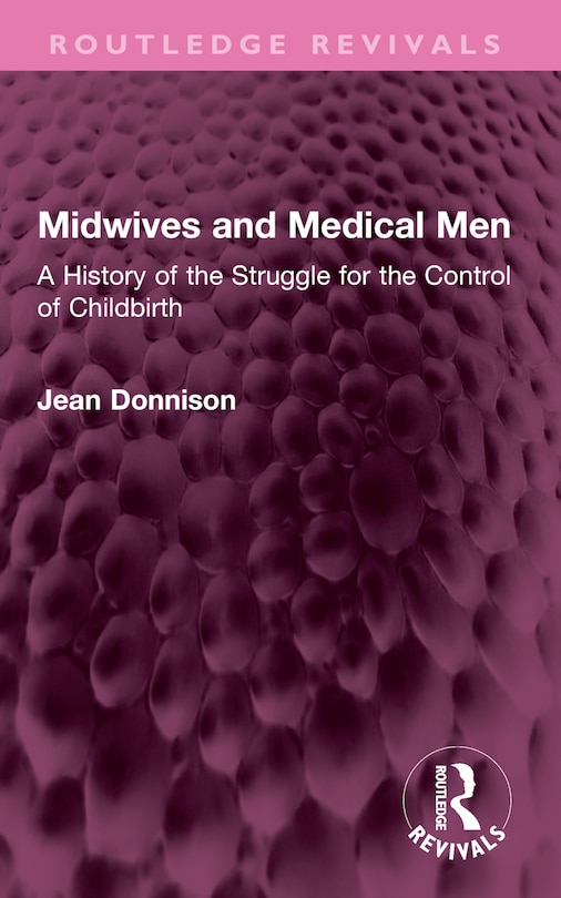 Front cover_Midwives and Medical Men
