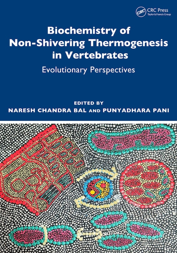 Front cover_Biochemistry of Non-shivering Thermogenesis in Vertebrates